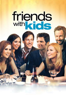 Friends With Kids (2011)
